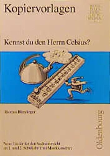Kennst du den Herrn Celsius?: Lieder für den Sachunterricht 1./2. Schuljahr (mit Musikkassette) Education & Training