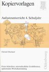 Aufsatzunterricht 4. Schulajhr: Freies Schreiben, unterschiedliche Erzählformen, spielerisches Wortschatztraining Education & Training