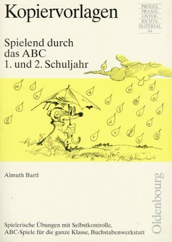 Spielend durch das ABC – 1. und 2. Schuljahr: Spielerische Übungen mit Selbstkontrolle, ABC-Spiele für die ganze Klasse, Buchstabenwerkstatt Study Guides