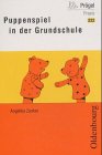 Prögel Praxis 222: Puppenspiel in der Grundschule Books