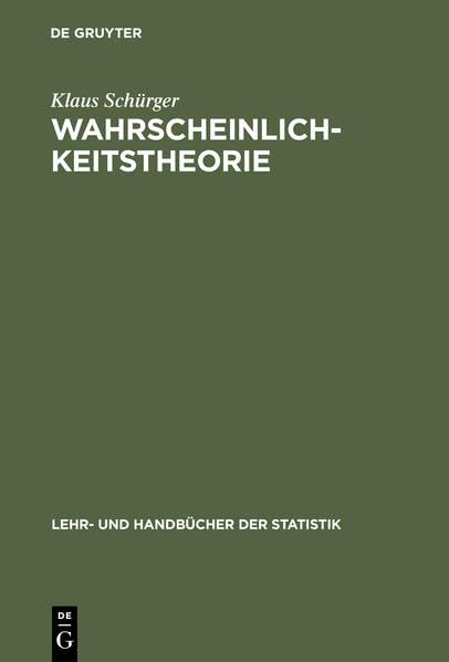 Wahrscheinlichkeitstheorie (Lehr- und Handbücher der Statistik) Law