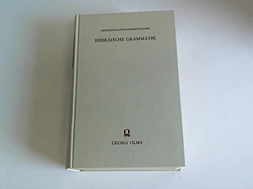 Hebräische Grammatik: Facsimile d. Siloah-Inschrift beigefügt v. J. Euting. Schrifttaf. v. M. Lidzbarski Contemporary literature