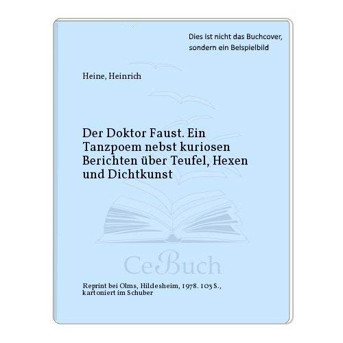 Der Doktor Faust, Ein Tanzpoem nebst kuriosen Berichten über Teufel, Hexen und Dichtkunst. Art & Literature
