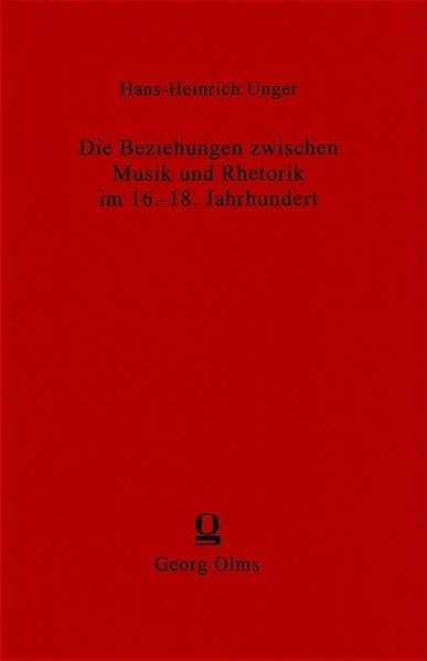 Die Beziehungen zwischen Musik und Rhetorik im 16.-18. Jahrhundert Arts & Music