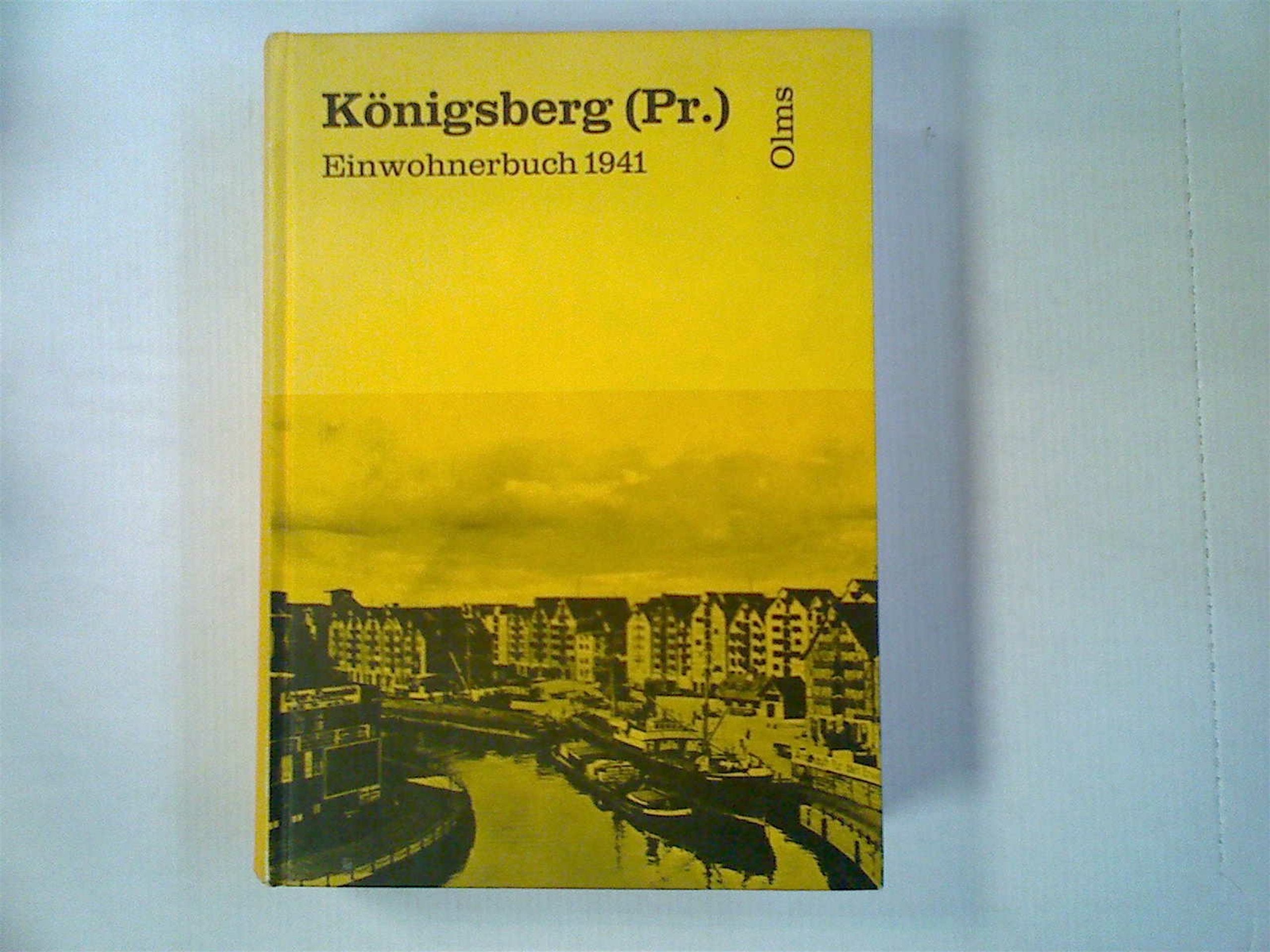Einwohnerbuch Königsberg 1941: 89. Jahrgang Politics & History
