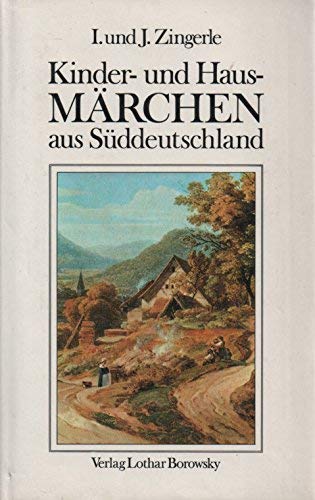 Kinder- und Hausmärchen aus Süddeutschland: Mit e. Einl. v. J. W. Wolf (Olms Presse) Religion & Esotericism