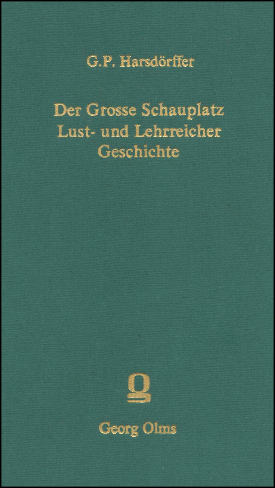Der Grosse Schauplatz Lust- und Lehrreicher Geschichte, Das erste Hundert. 2 Tle. in 1 Band. Books