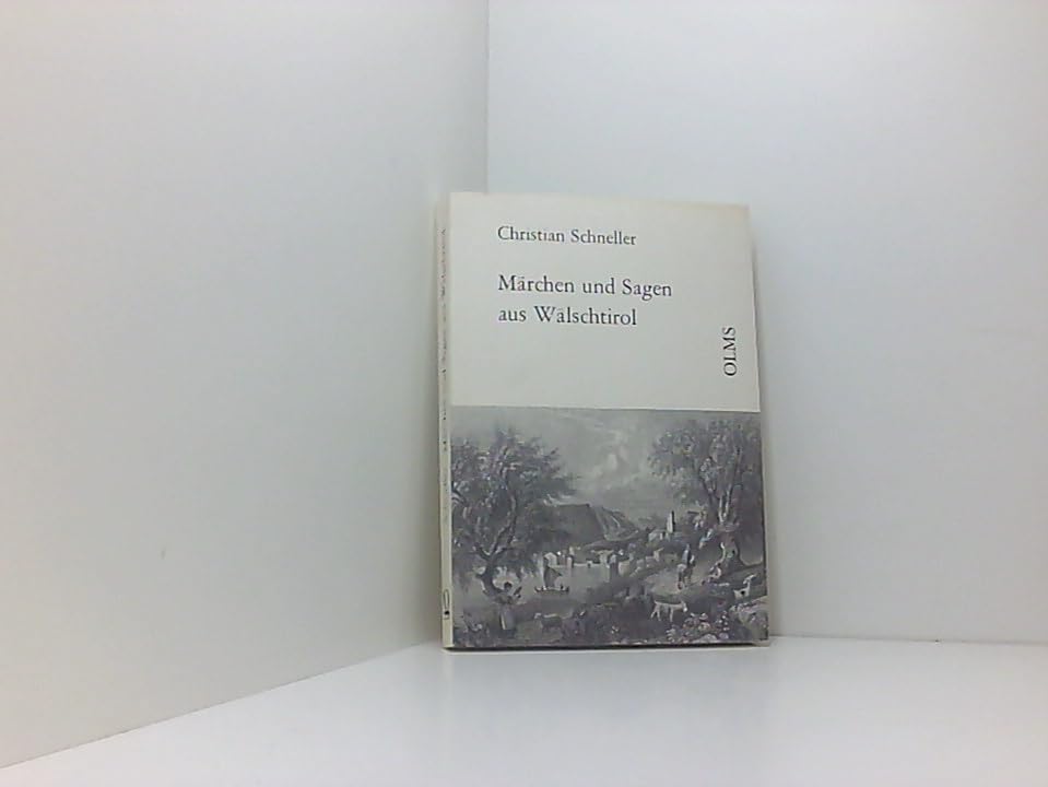 Märchen und Sagen aus Wälschtirol. Ein Beitrag zur deutschen Sagenkunde book