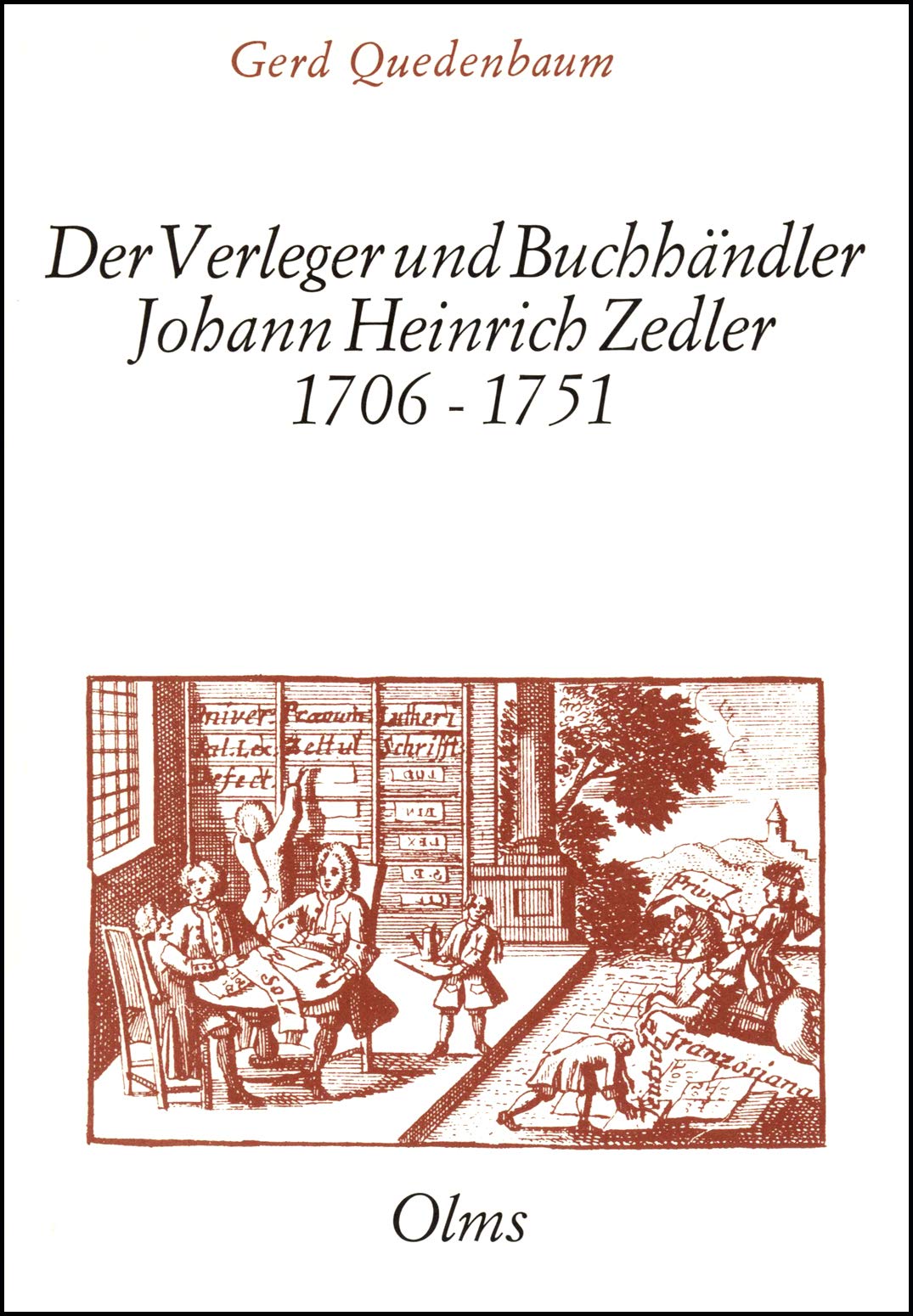 Der Verleger und Buchhändler Johann Heinrich Zedler (1706-1751). Ein Beitrag zur Geschichte des deutschen Buchhandels im 18. Jahrhundert (Livre en allemand) book