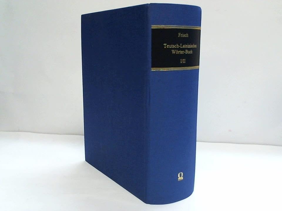 Teutsch-Lateinisches Wörter-Buch (Documenta Linguistica 1: Wörterbücher des 15. und 16. Jahrhunderts) Foreign Languages ​​& Dictionaries