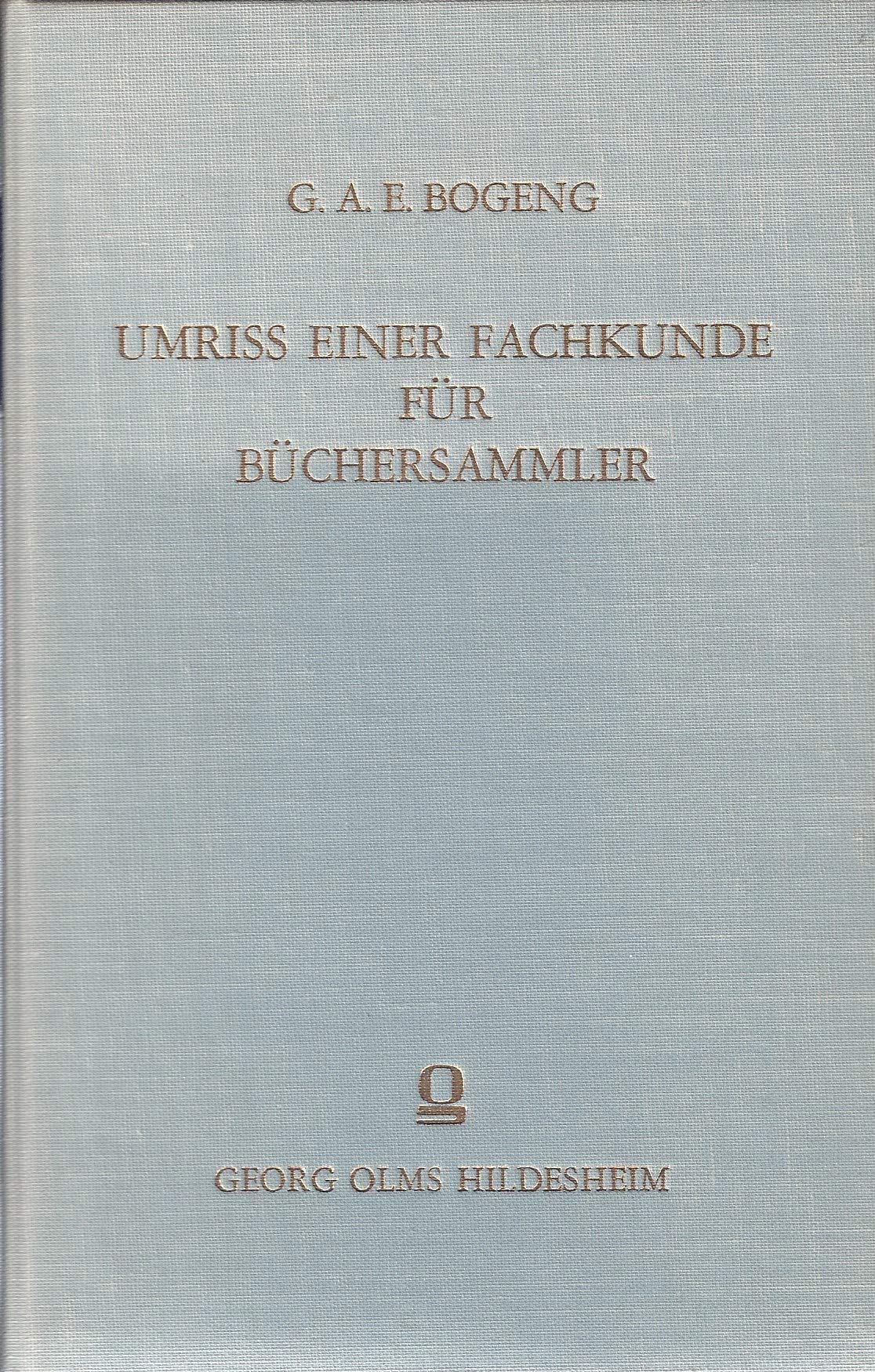 Umriss einer Fachkunde für Büchersammler Books