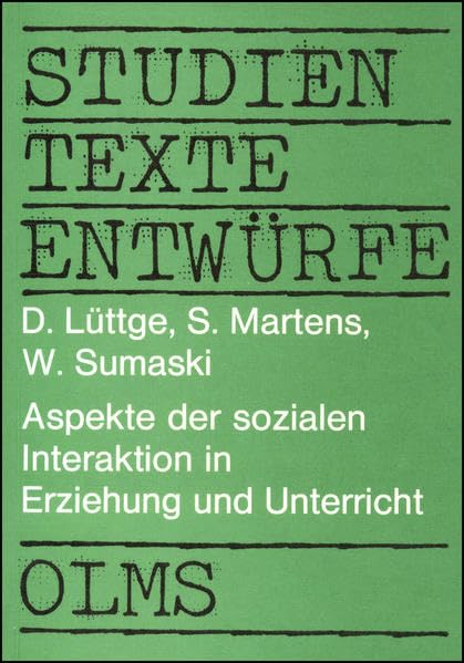 Aspekte der sozialen Interaktion in Erziehung und Unterricht (Hildesheimer Beiträge zu den Erziehungs- und Sozialwissenschaften) Books