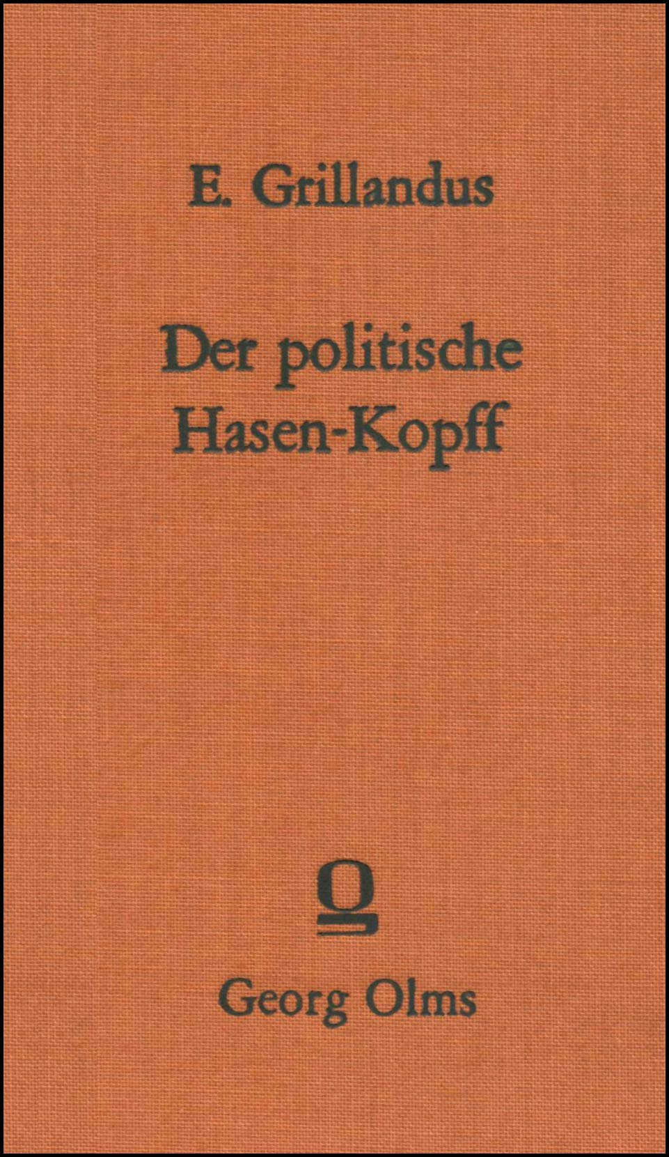 Der Politische/possirliche/und doch manierliche Simplicianische Hasen-Kopff: Was gestalten Er Bey lustigen Compagnien könne verwandt/bekant/und ... von Werner Schröder und Jürgen Mayer.) Books