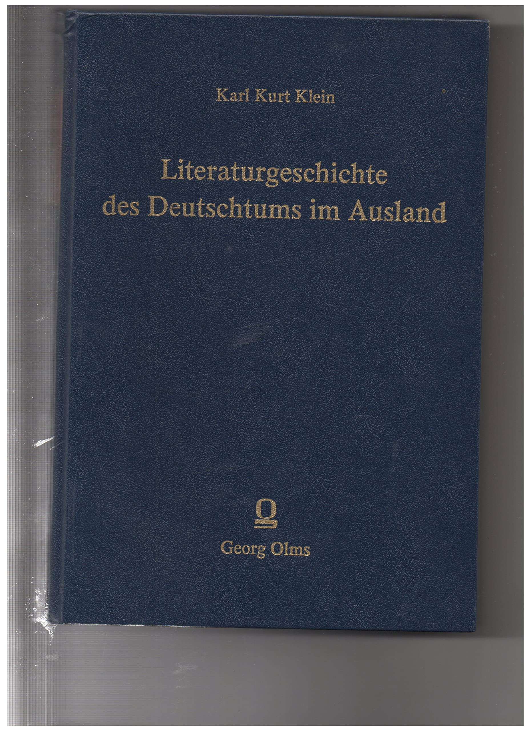 Literaturgeschichte des Deutschtums im Ausland: Vom Mittelalter bis zur Gegenwart Books