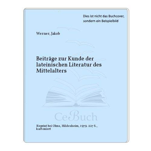 Beiträge zur Kunde der lateinischen Literatur des Mittelalters, Aus Handschriften gesammelt. Books