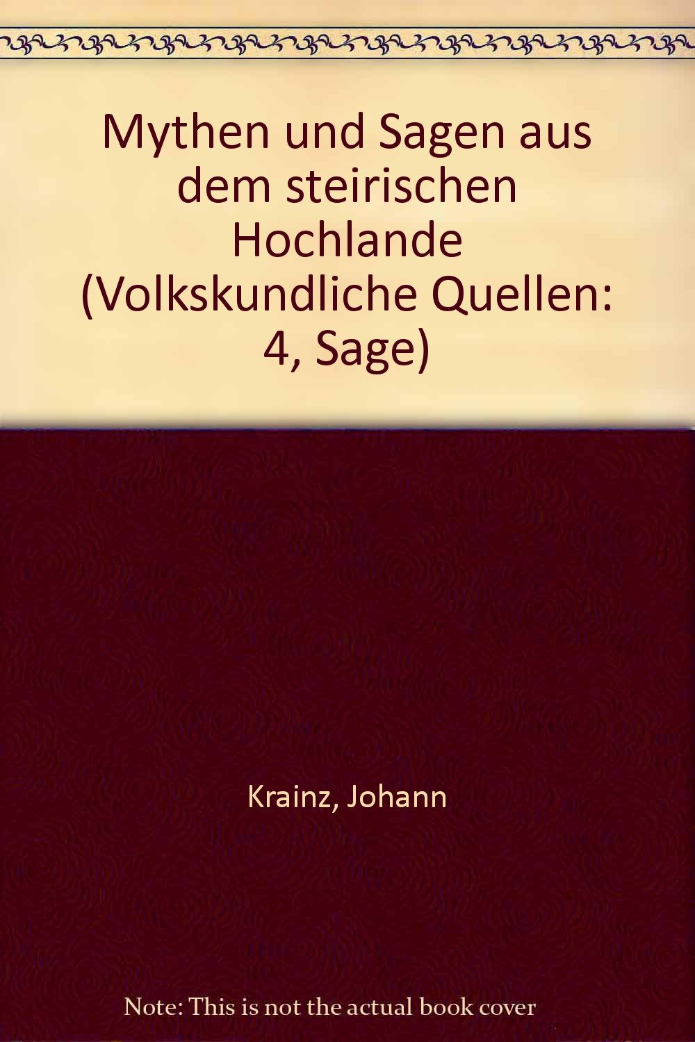 Mythen und Sagen aus dem steirischen Hochlande, Fairy Tales & Legends