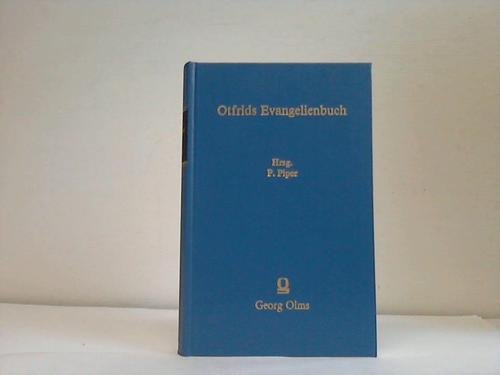 Evangelienbuch, Herausgegeben von Paul Piper. 2 Bde. in 1 Band. Books