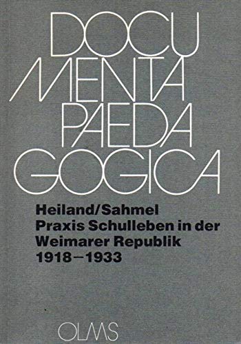 Praxis Schulleben in der Weimarer Republik 1918-1933: Die reformpädagogische Idee des Schullebens im Spiegel schulpädagogischer Zeitschriften der ... den Erziehungs- und Sozialwissenschaften'.)) Politics & History