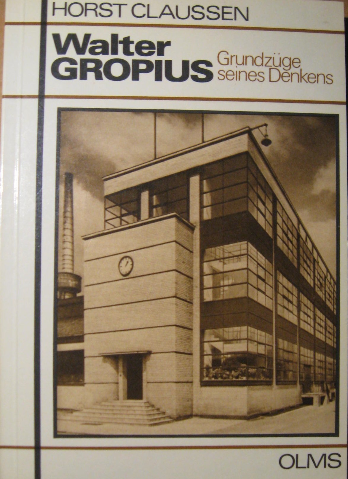 Walter Gropius: Grundzüge seines Denkens (Studien zur Kunstgeschichte) Natural Sciences