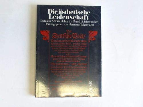 Die ästhetische Leidenschaft (Livre en allemand) book
