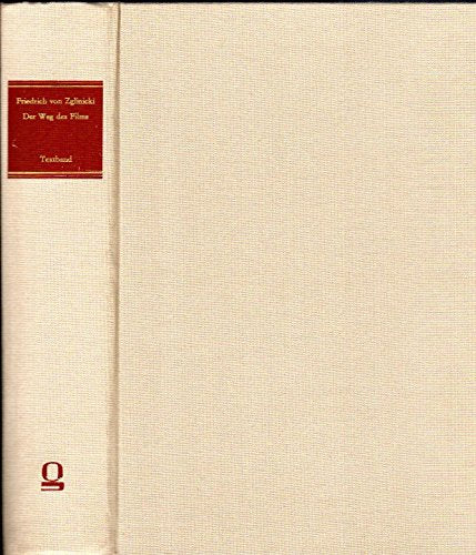 Der Weg des Films: Die Geschichte der Kinematographie und ihrer Vorläufer / Textband Books