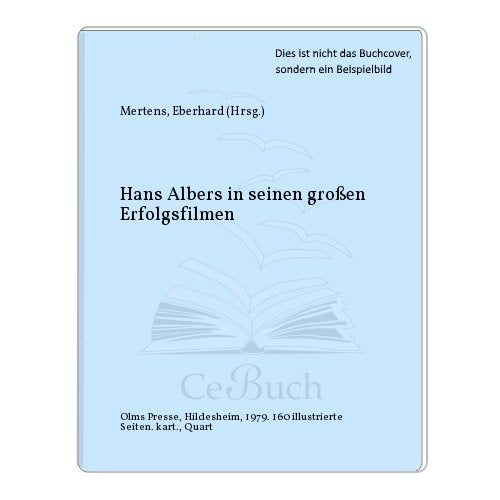 Filmprogramme, Bd.4, Hans Albers in seinen großen Erfolgsfilmen (Olms Presse) Film, Art & Culture