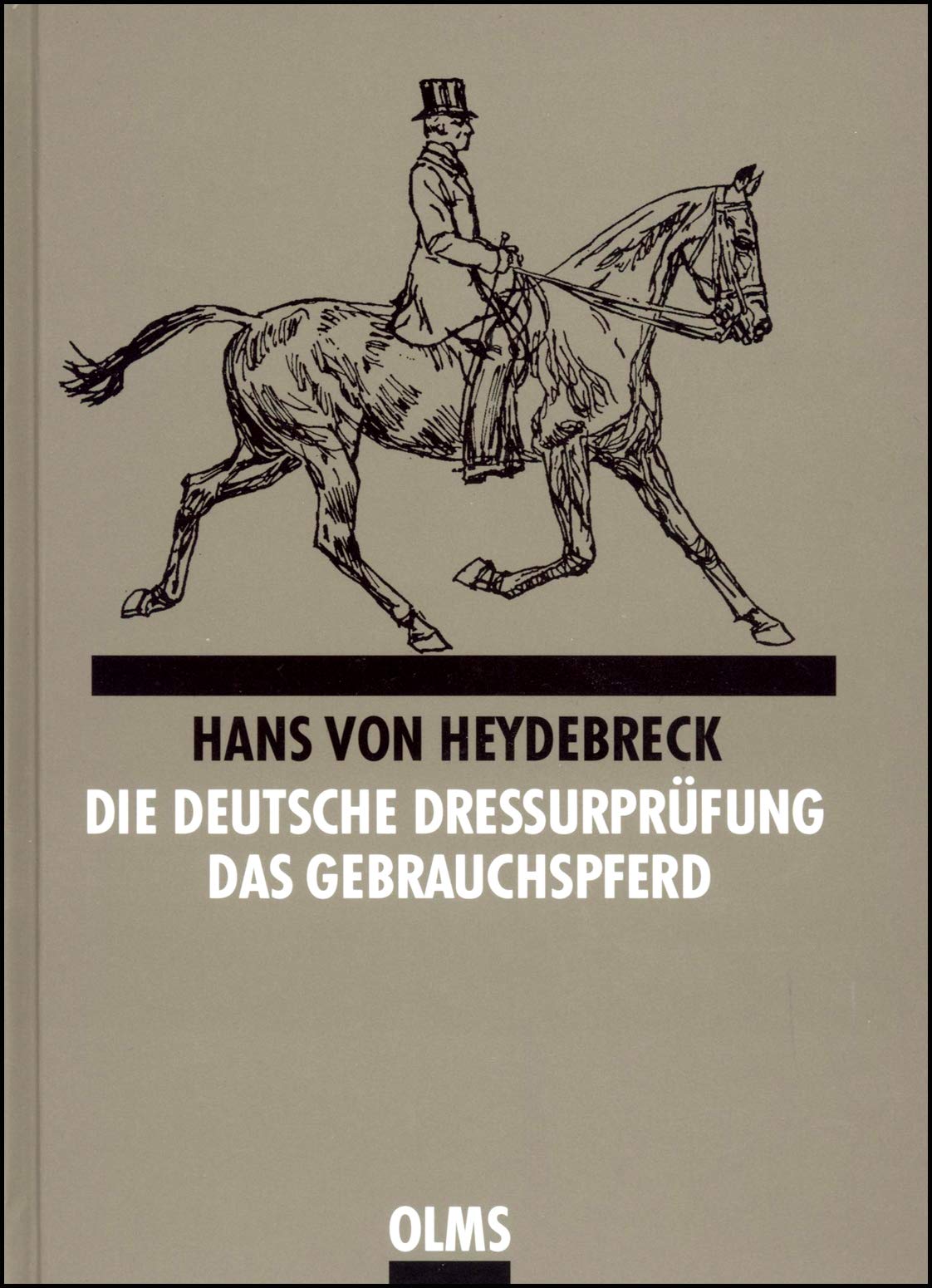 Die deutsche Dressurprüfung: Zusammen mit: Das Gebrauchspferd und seine Ausbildung. Beiträge zum richtigen Verständnis der Reitvorschrift. (Documenta Hippologica) Pets