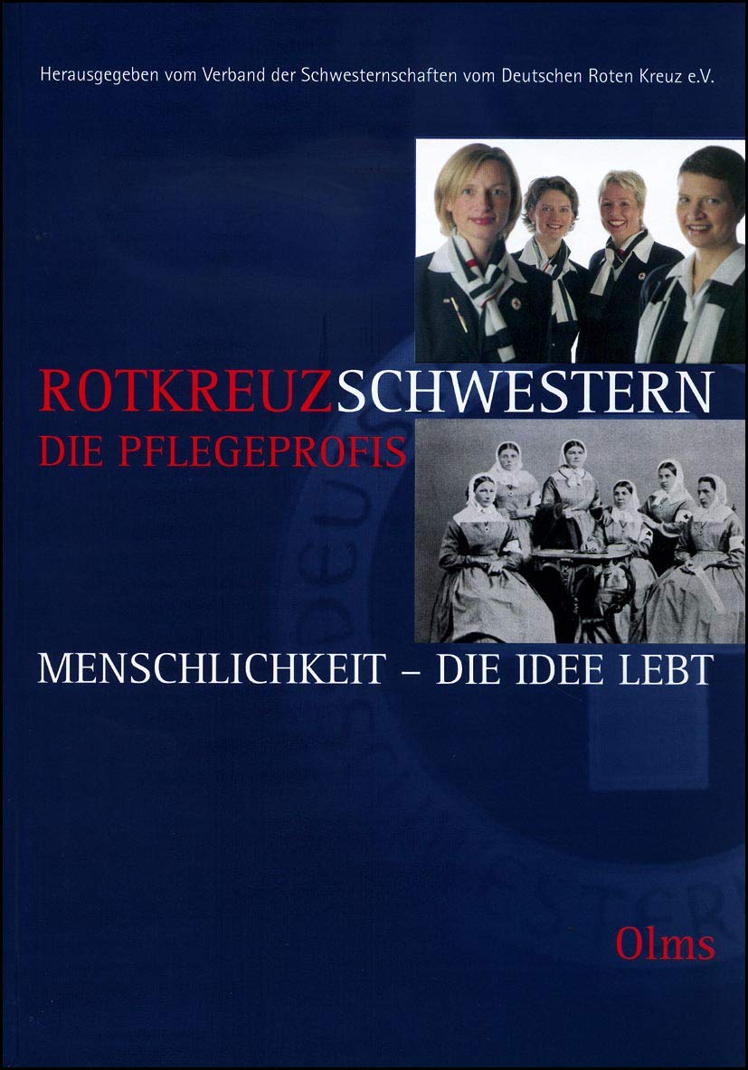 Rotkreuzschwestern: die Pflegeprofis Medicine