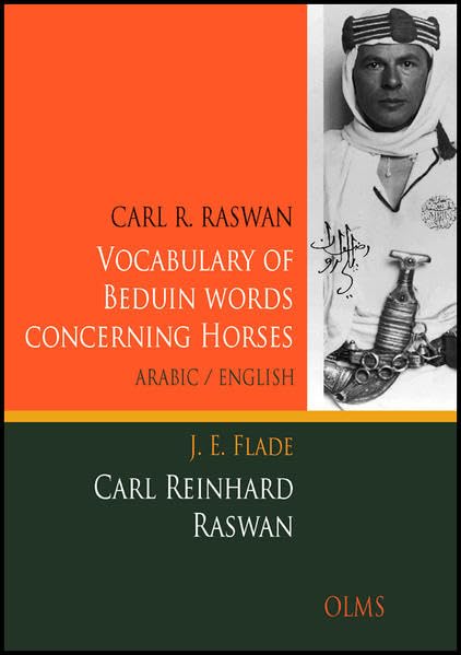 Vocabulary of Bedouin words concerning Horses: Beigeb.: Johannes Erich Flade, Carl Reinhard Raswan book