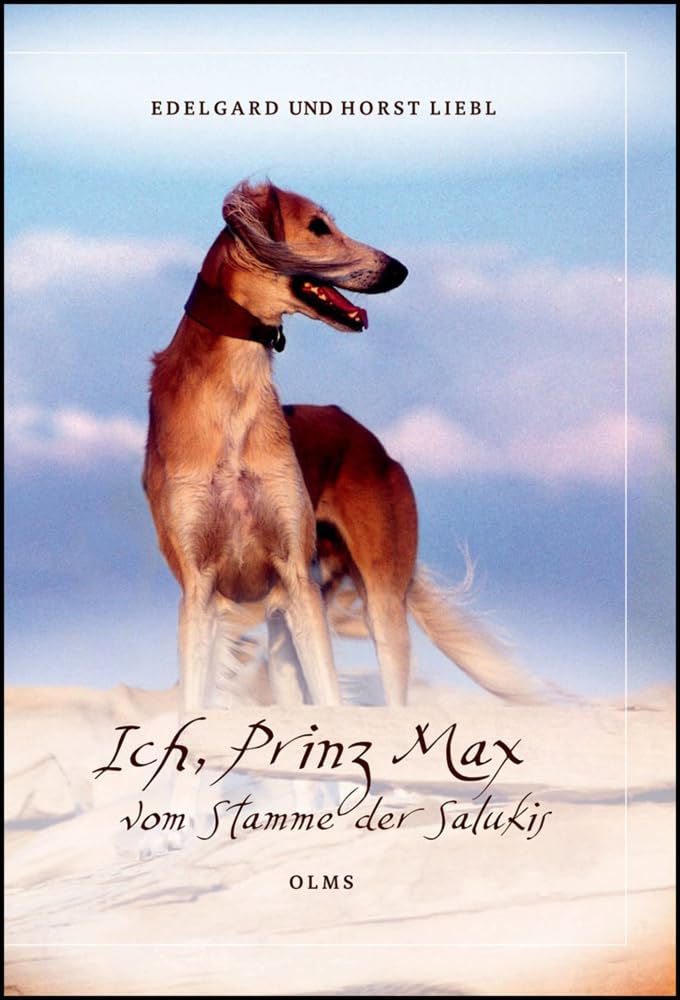 Ich, Prinz Max vom Stamme der Salukis Social Sciences