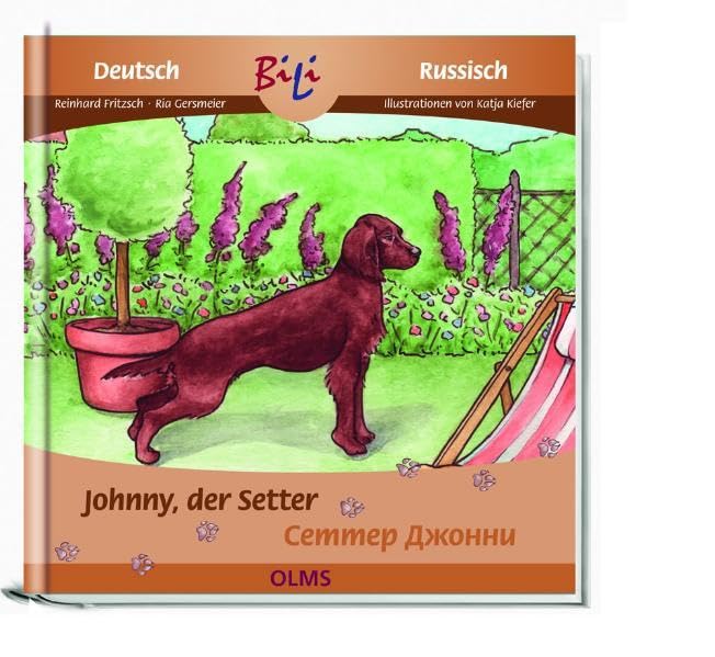 Johnny, der Setter. Deutsch-russische Ausgabe (Kollektion Olms junior) Novels & Short Stories
