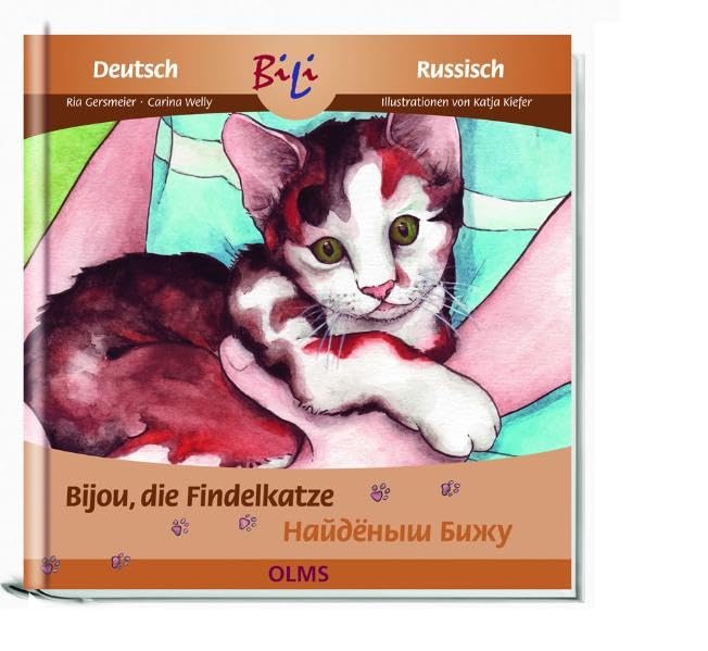 Bijou, die Findelkatze: Deutsch-russische Ausgabe (Kollektion Olms junior) Novels & Short Stories