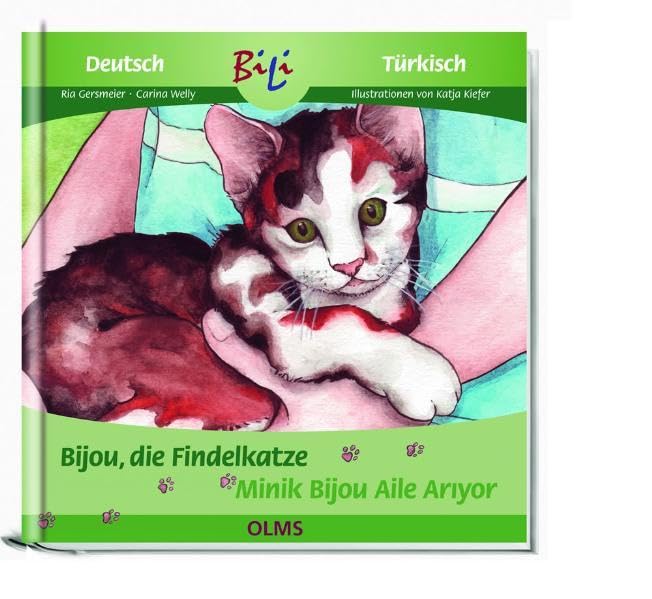 Bijou, die Findelkatze / Minik Bijou Aile Aryor: Deutsch-türkische Ausgabe (Kollektion Olms junior) Foreign Languages ​​& Dictionaries
