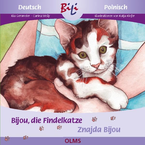 Bijou, die Findelkatze/Znajda Bijou: Deutsch-polnische Ausgabe. (BiLi - Zweisprachige Sachgeschichten für Kinder) Foreign Languages ​​& Dictionaries