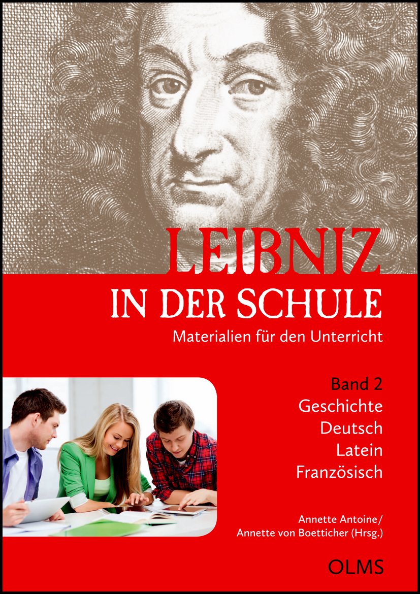 Leibniz in der Schule. Materialien für den Unterricht 02: Geschichte / Deutsch / Latein / Französisch book