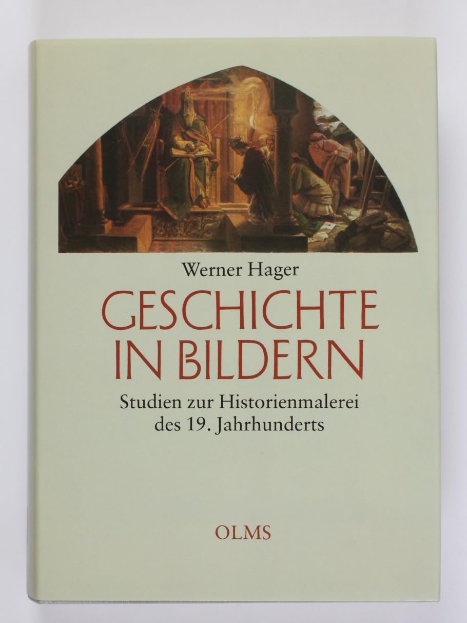 Geschichte in Bildern: Studien zur Historienmalerei des 19. Jahrhunderts book