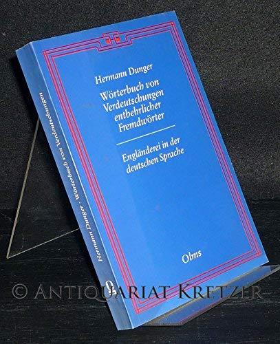 Wörterbuch von Verdeutschungen entbehrlicher Fremdwörter: Engländerei in der deutschen Sprache Learning & Reference