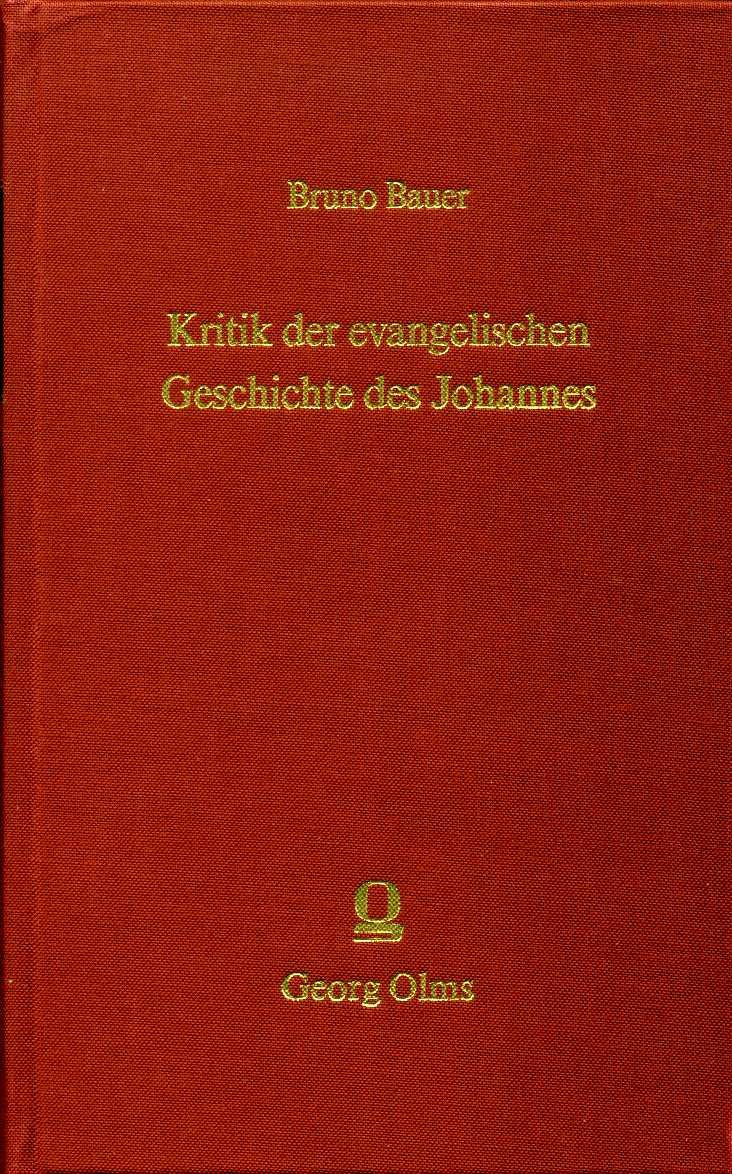 Kritik der evangelischen Geschichte des Johannes Religion & Esotericism