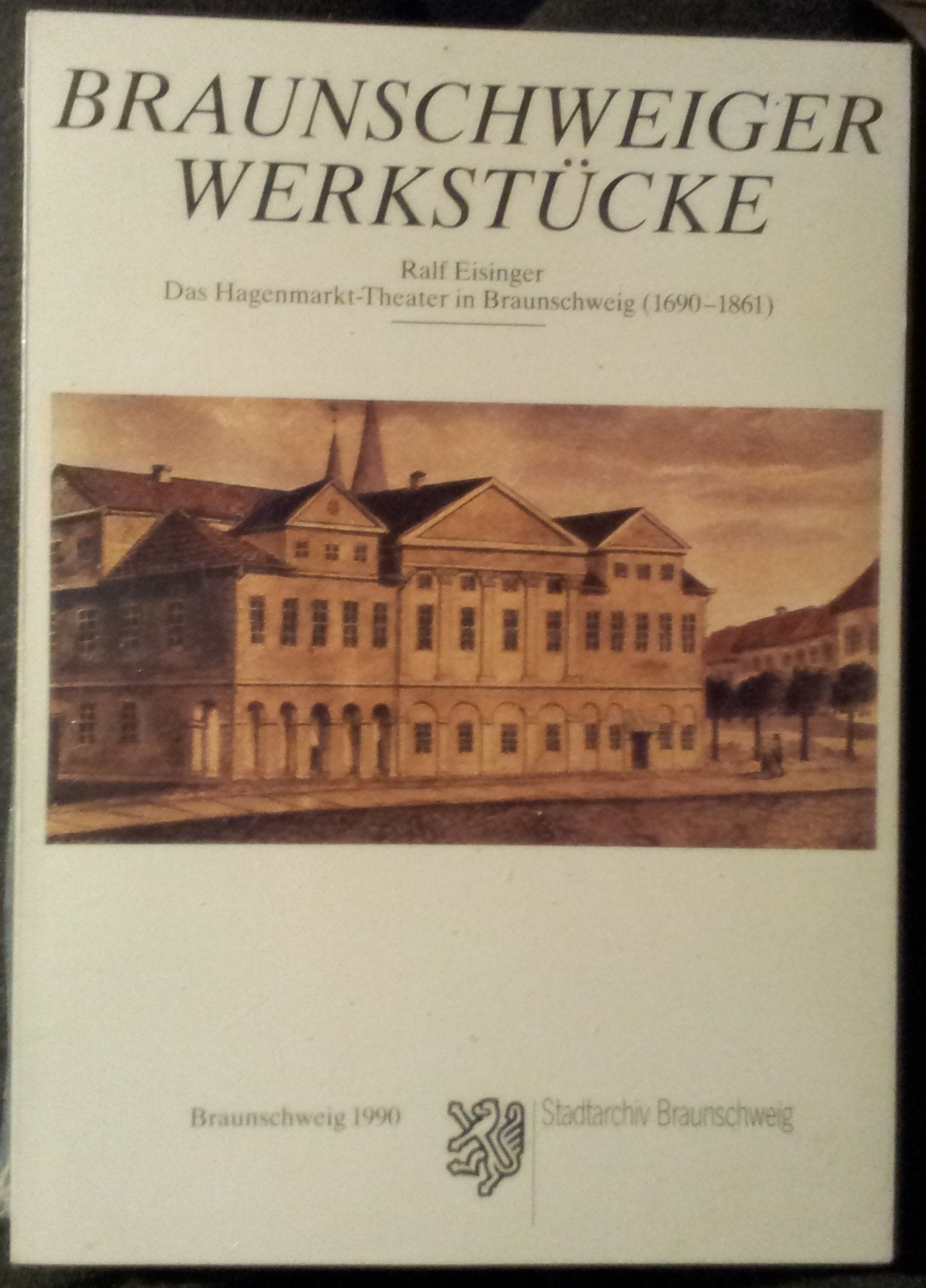 Das Hagenmarkt-Theater in Braunschweig (1690-1861) Books