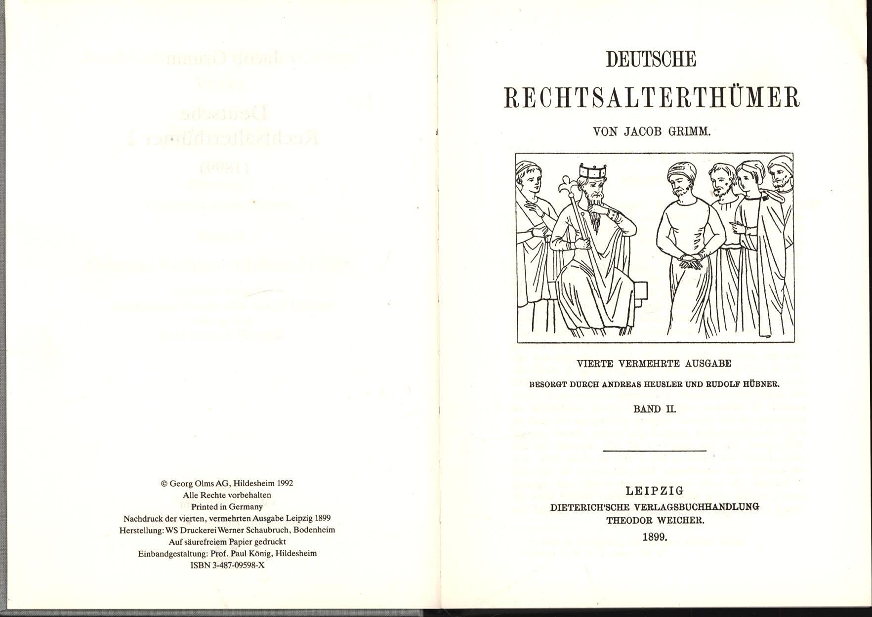 2 Bände Deutsche Rechtsalterthumer 1+2, Band 18; Maßgebliche Forschungausgabe hrsg. von Ludwig Erich Schmitt. Nach der Ausgabe von Andreas Heusler und Rudolf Hübner besogt von Ruth Schmidt-Wiegand. Books