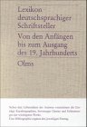 Lexikon deutschsprachiger Schriftsteller, 2 Bde., Bd.1, Von den Anfängen bis zum Ausgang des 19. Jahrhunderts Film, Art & Culture