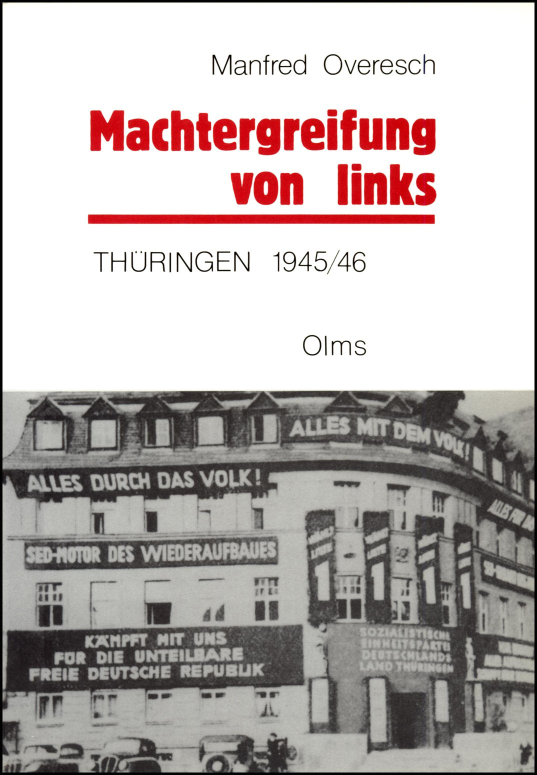Machtergreifung von links: Thüringen 1945/46 German history