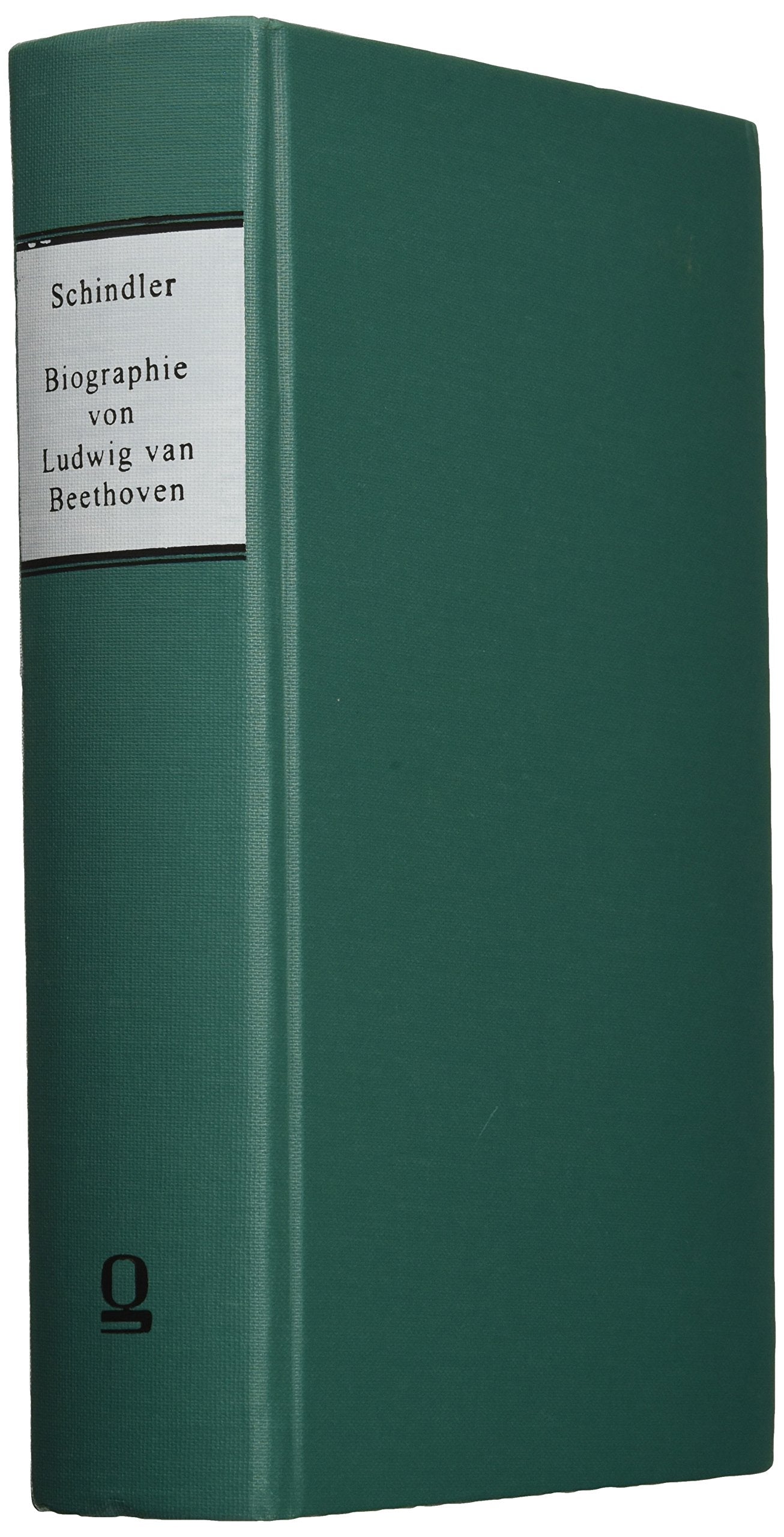 Biographie von Ludwig van Beethoven: 2 Teile in 1 Band. Art & Literature