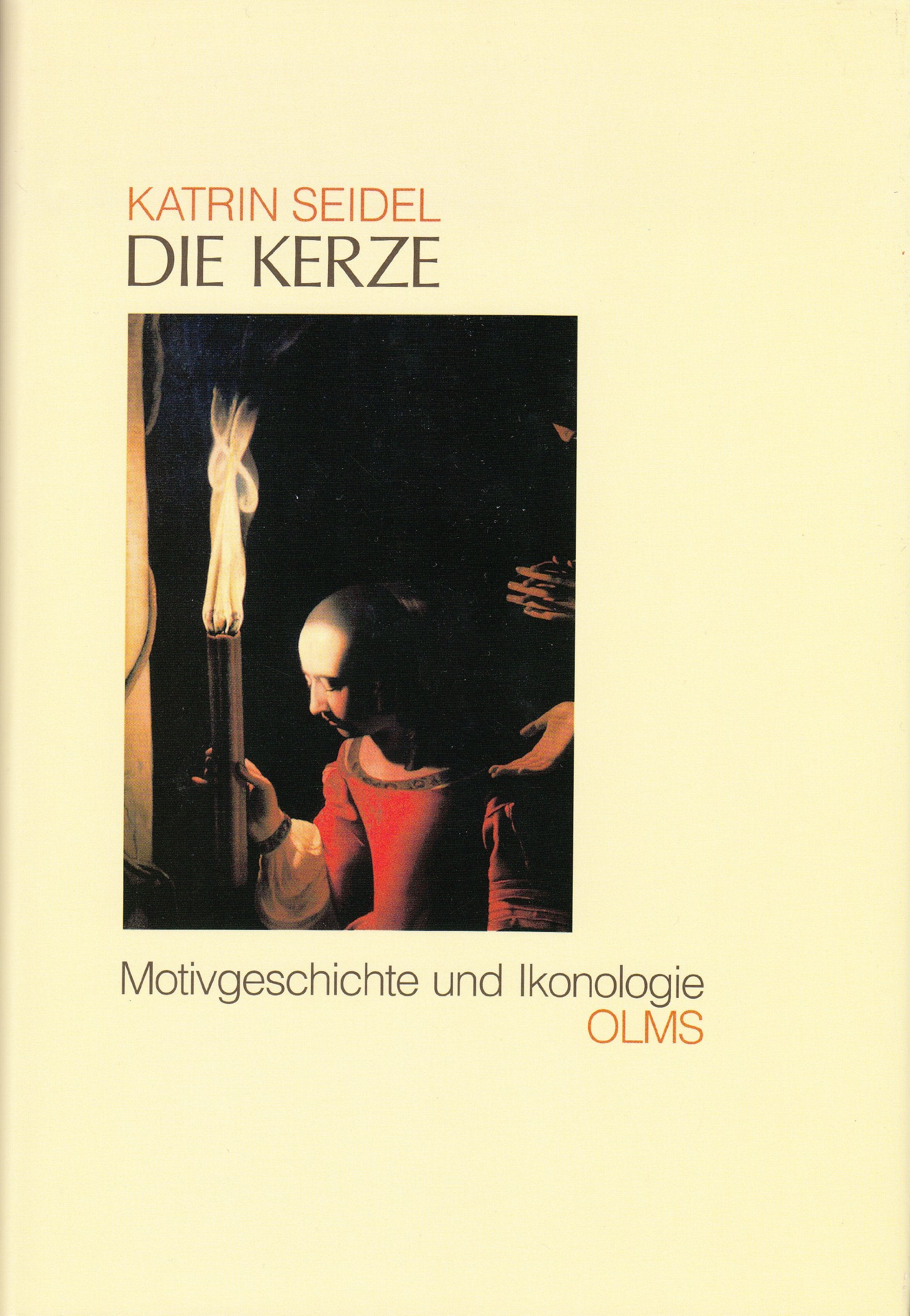 Die Kerze: Motivgeschichte und Ikonologie (Studien zur Kunstgeschichte) Books