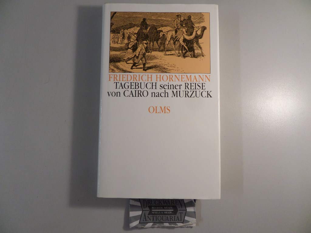Tagebuch seiner Reise von Cairo nach Murzuck Memories
