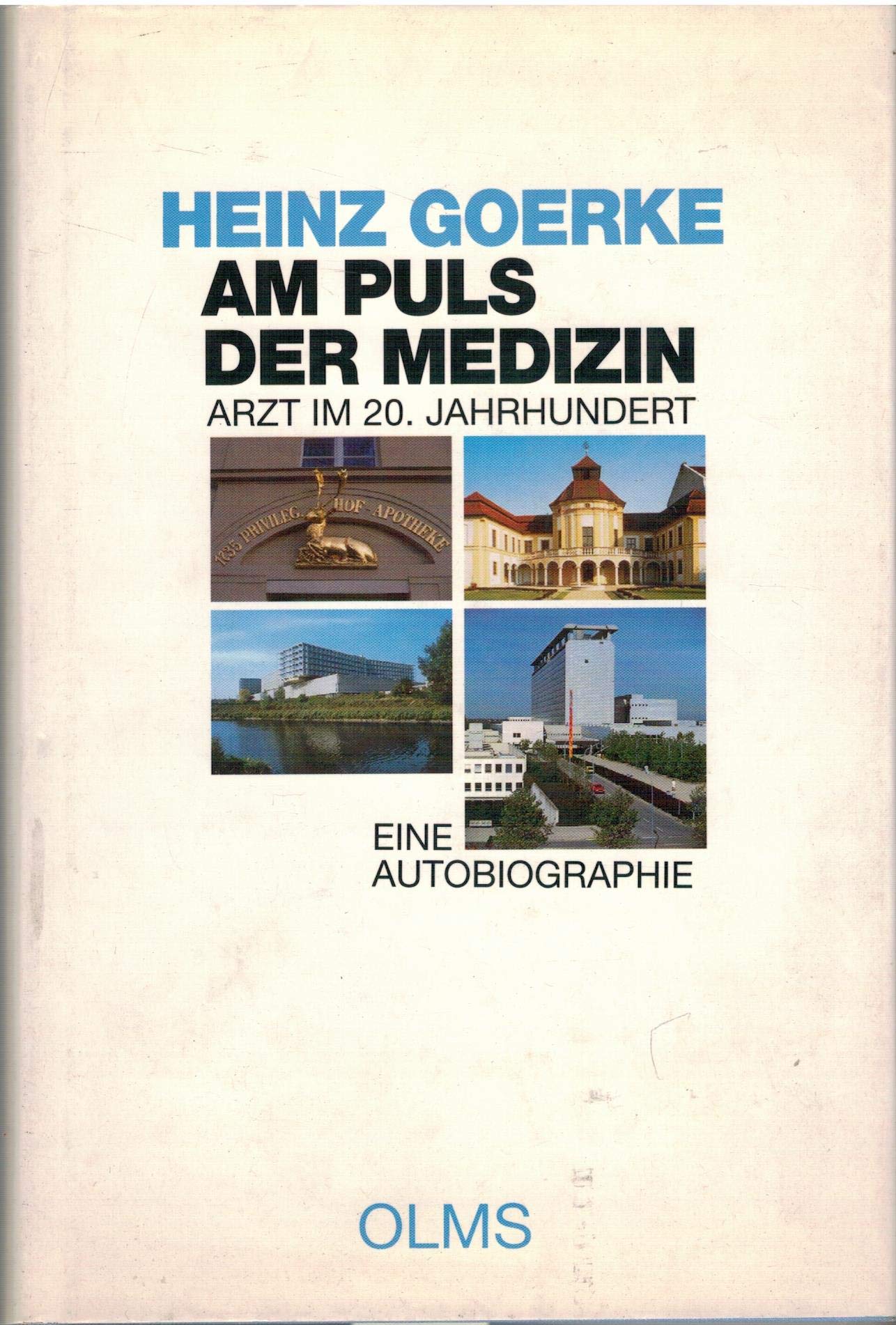Am Puls der Medizin: Arzt im 20. Jahrhundert Medicine