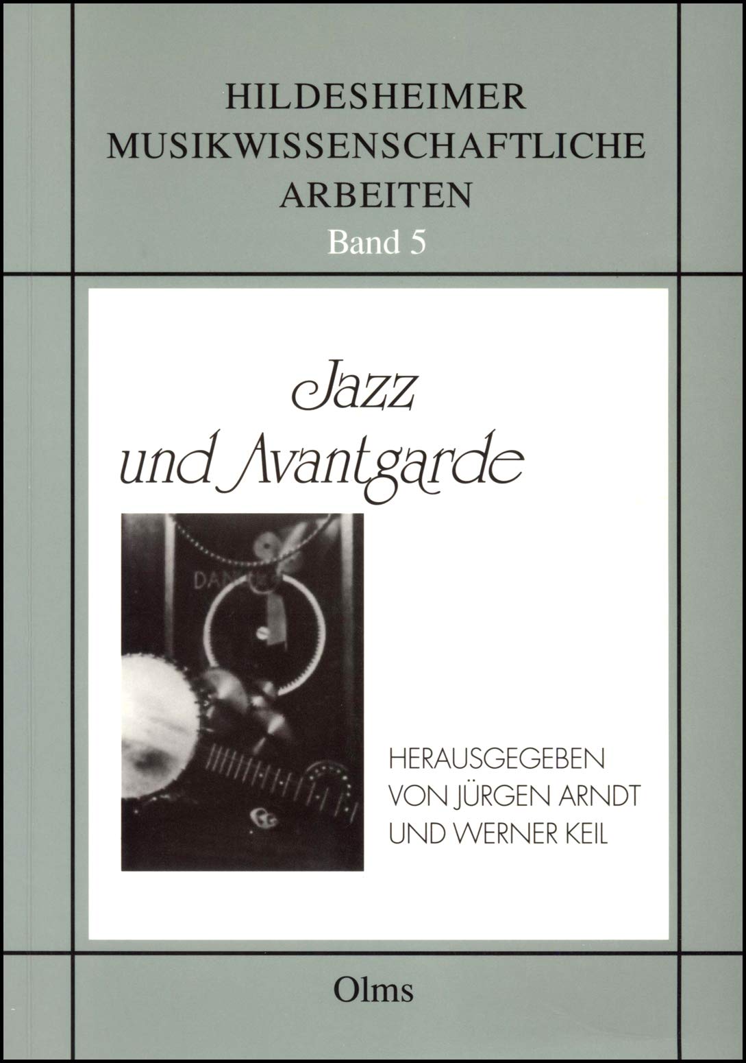 Product Image: Jazz und Avantgarde