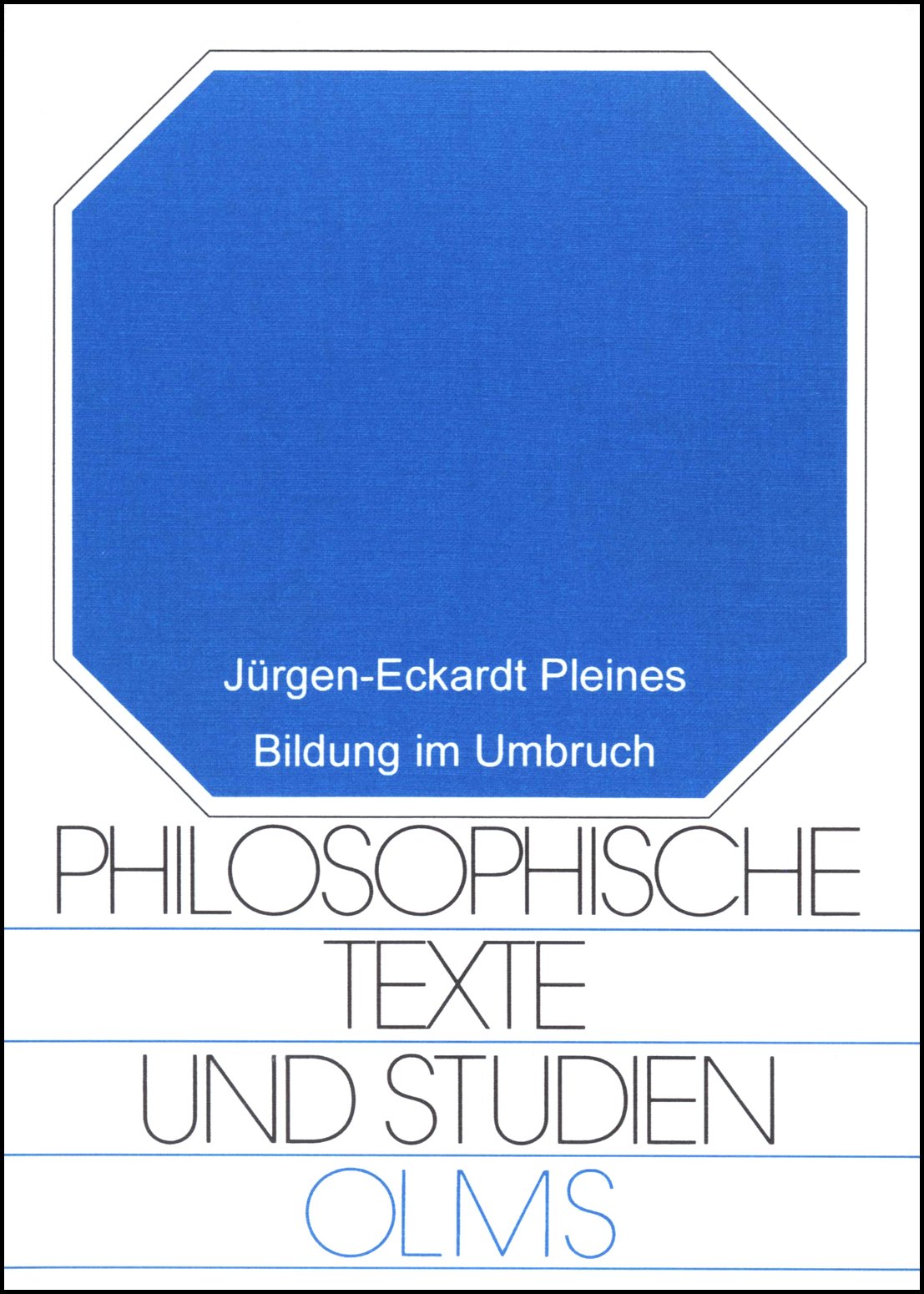 Bildung im Umbruch (Philosophische Texte und Studien) Philosophy