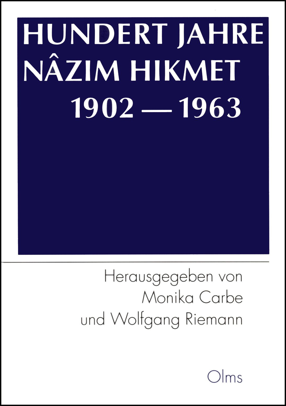 Hundert Jahre Nazim Hikmet Books