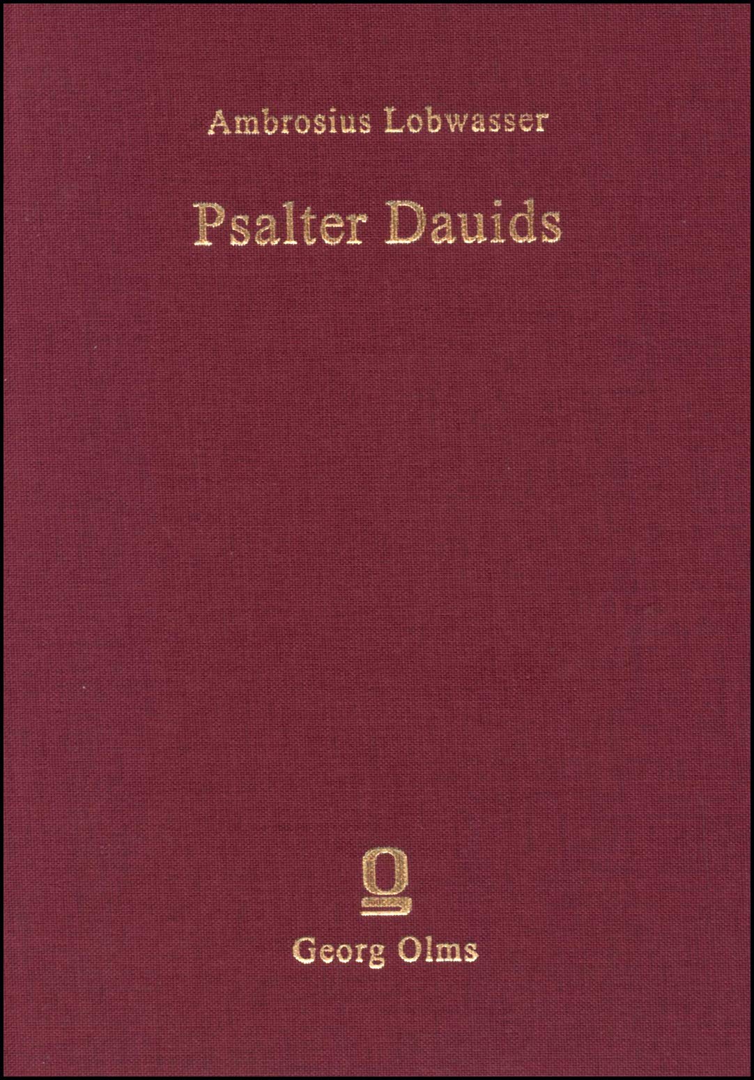 Der Psalter deß Königlichen Propheten Dauids: 2 Bände Contemporary literature